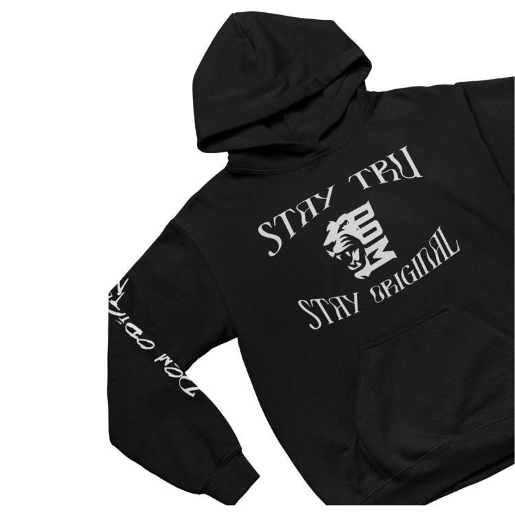 Stay Tru Stay Original Hoodie