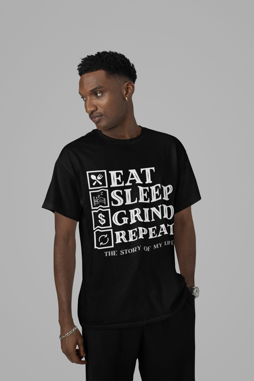 Eat Sleep Grind Repeat Tee
